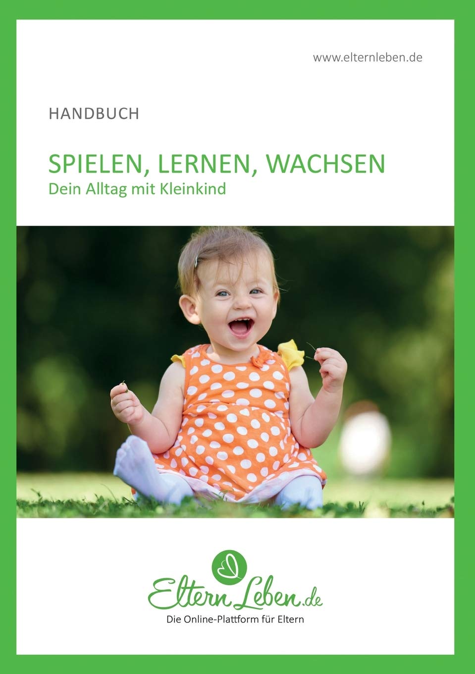 Spielen, Lernen, Wachsen - Handbuch book
