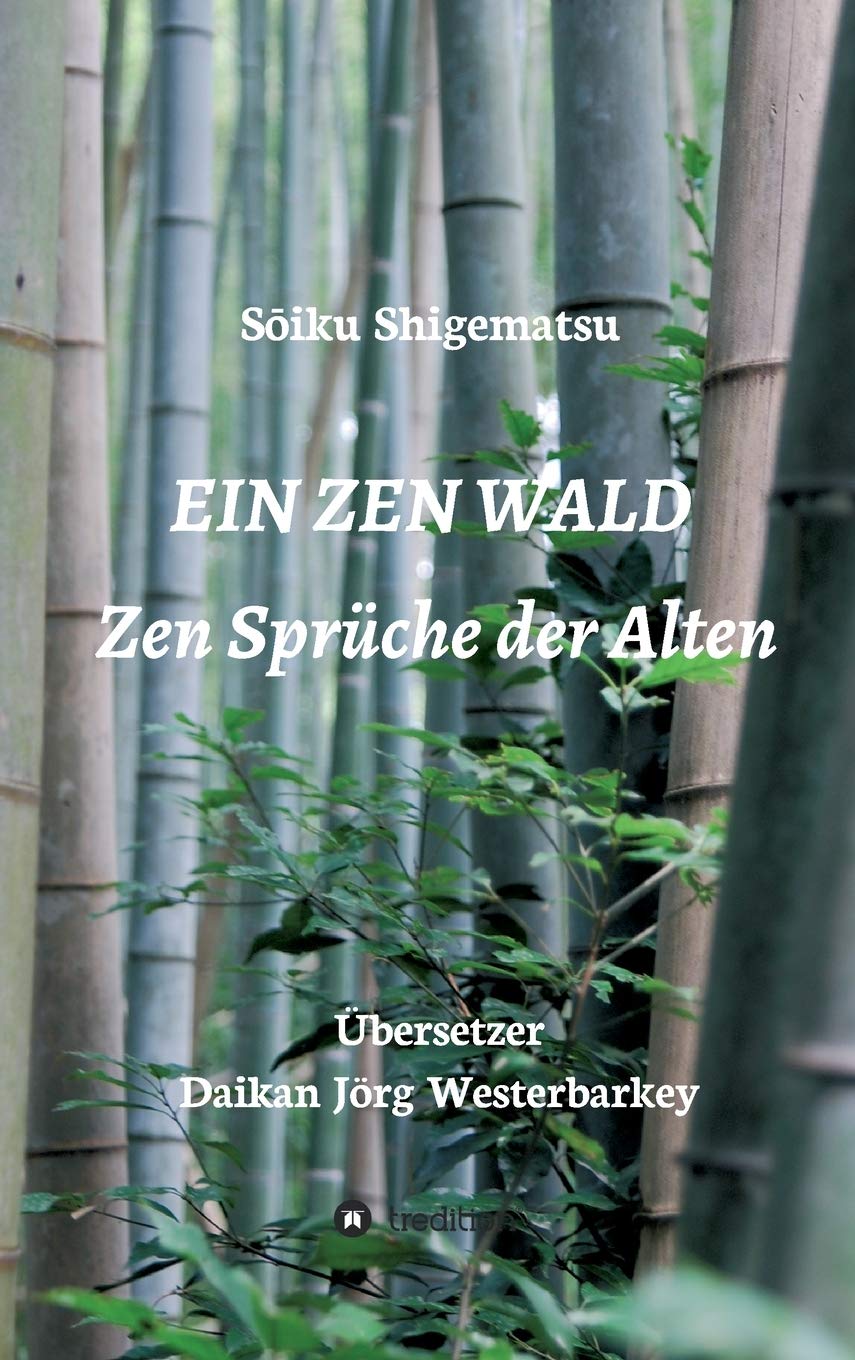 EIN ZEN WALD: Zen Sprüche der Alten Film, Art & Culture
