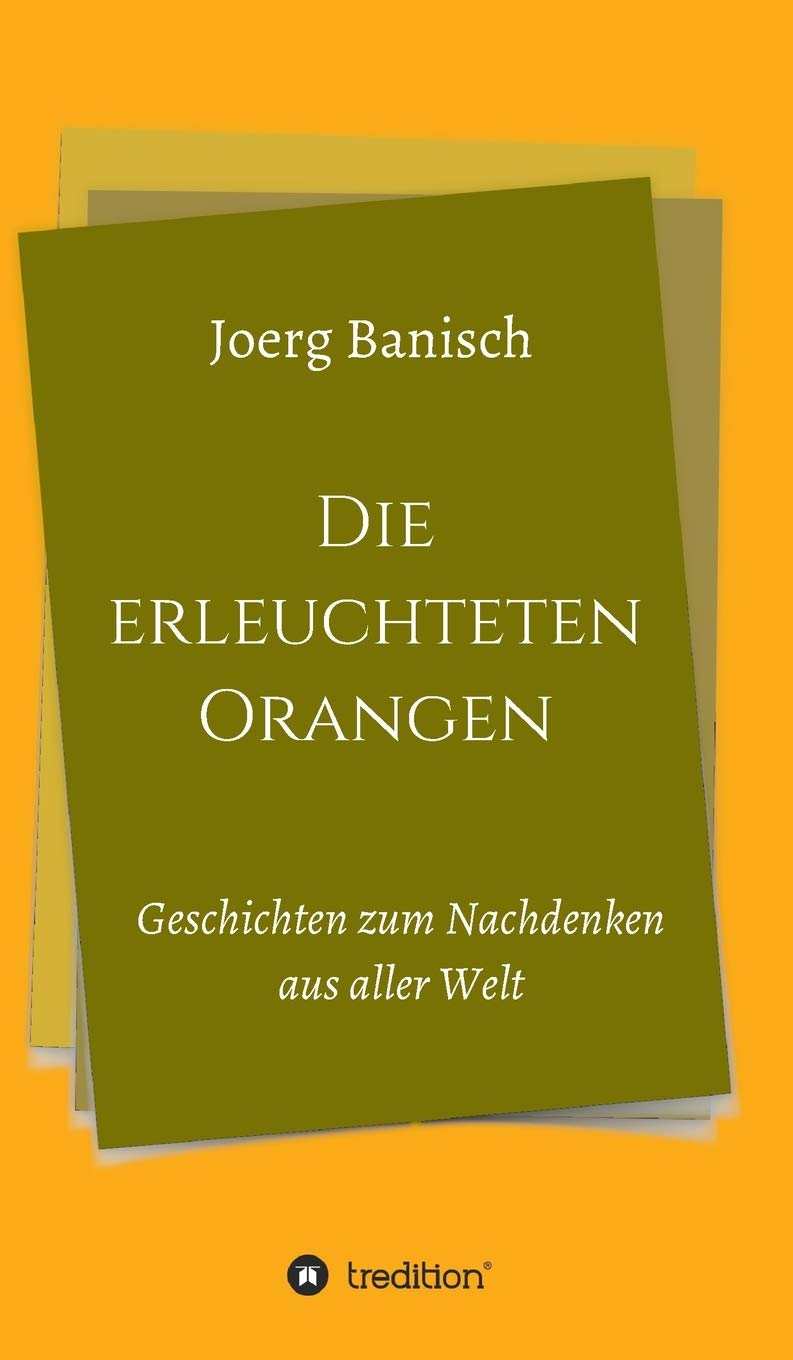 Die erleuchteten Orangen Philosophy