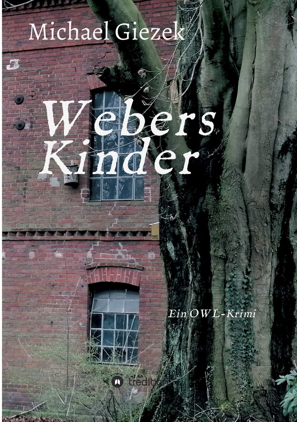 Webers Kinder: Ein OWL-Krimi (Die Marc-Andre Weber Reihe) Action & Adventure