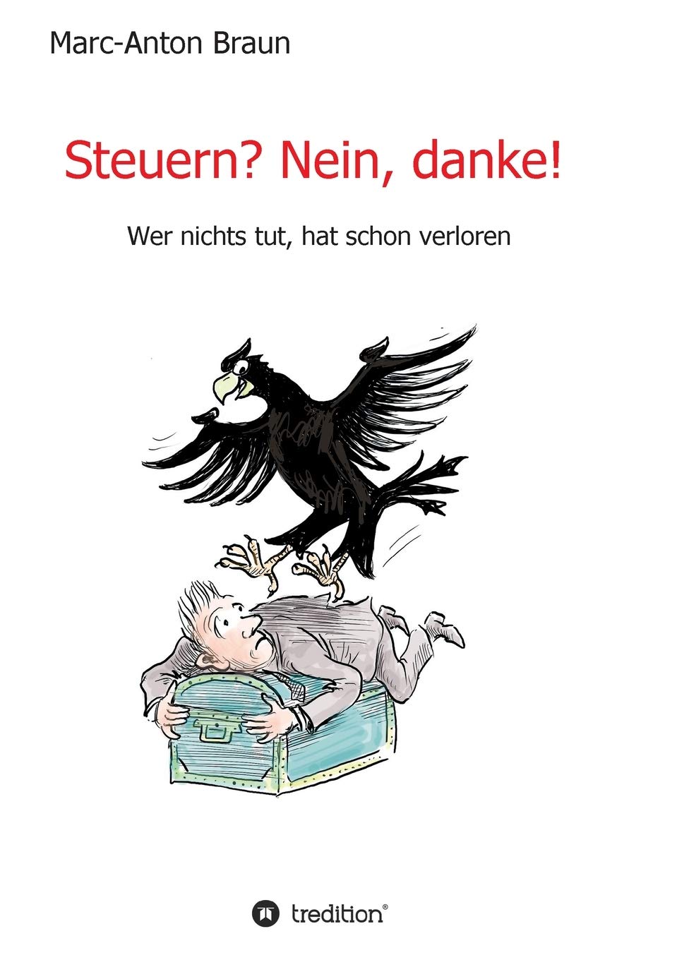 Product Image: Steuern? Nein, danke!