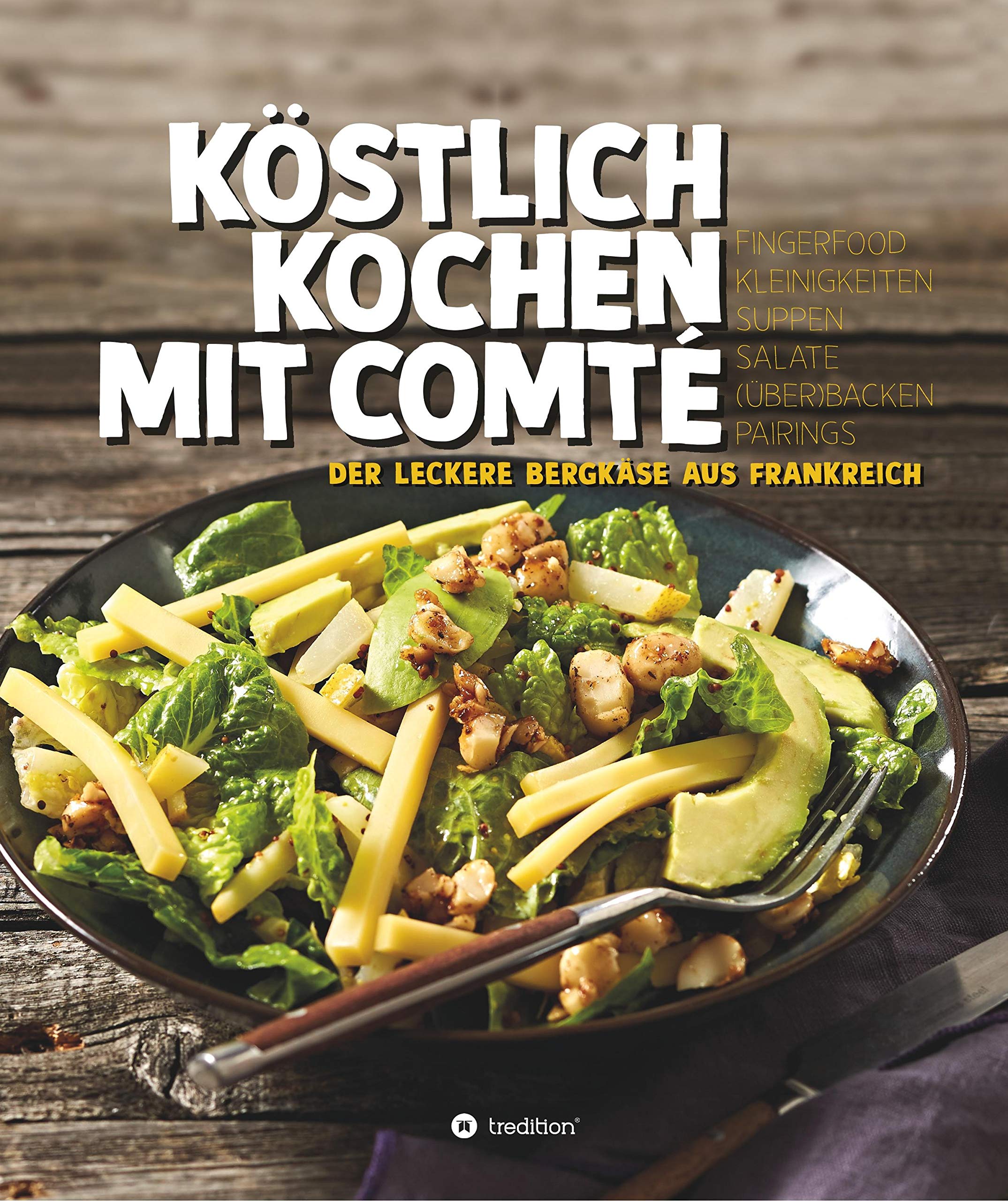 KÖSTLICH KOCHEN MIT COMTÉ Leisure, Home & Garden Books