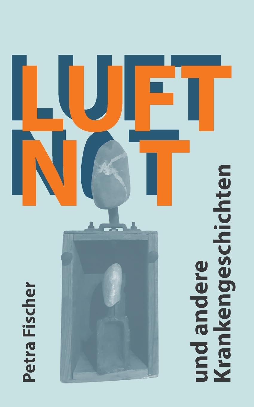 Luftnot: und andere Krankengeschichten Contemporary literature