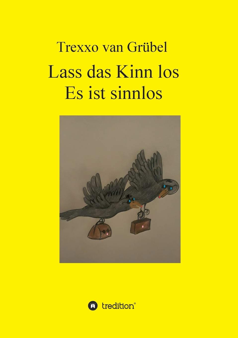 Lass das Kinn los - Es ist sinnlos Poetry