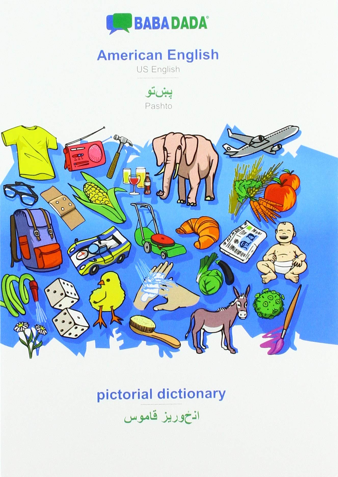 BABADADA, American English - Pashto (in arabic script), pictorial dictionary - visual dictionary (in arabic script) Learning & Reference