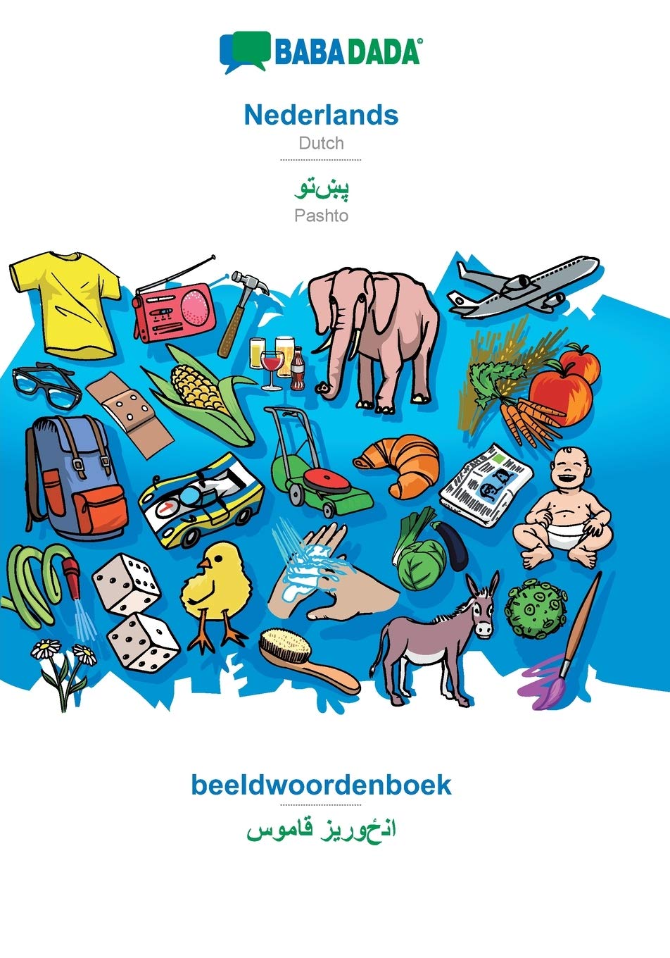 BABADADA, Nederlands - Pashto (in arabic script), beeldwoordenboek - visual dictionary (in arabic script) Foreign Languages ​​& Dictionaries