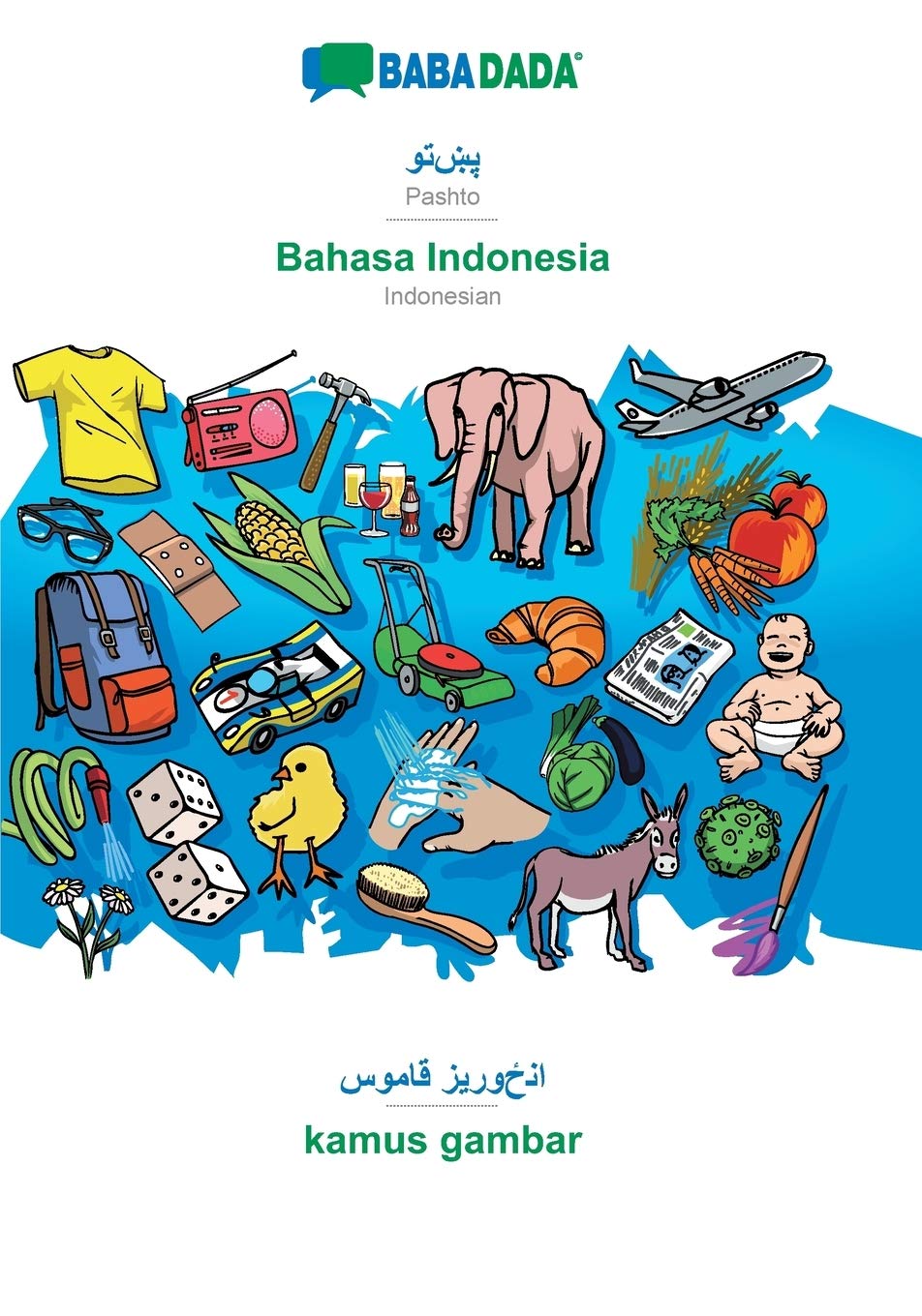 BABADADA, Pashto (in arabic script) - Bahasa Indonesia, visual dictionary (in arabic script) - kamus gambar Foreign Languages ​​& Dictionaries