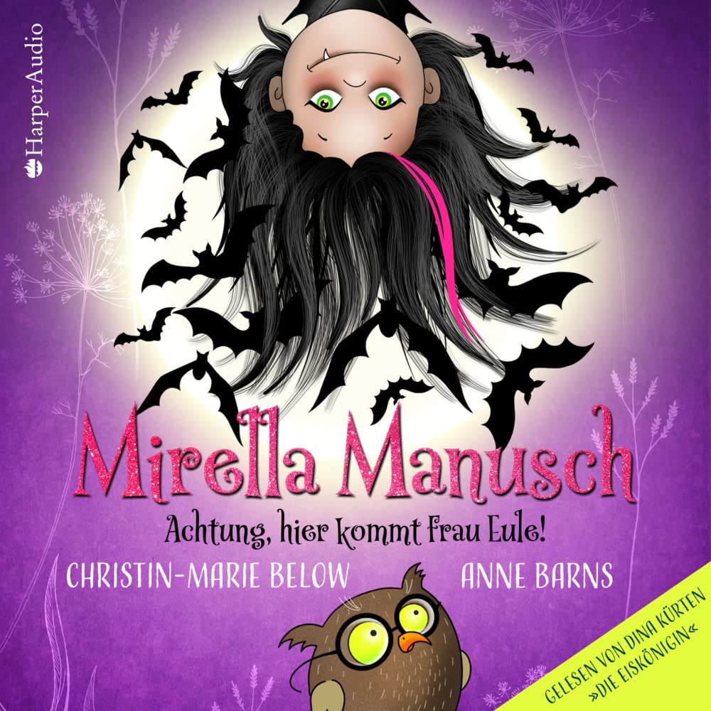 Mirella Manusch – Achtung, hier kommt Frau Eule! (ungekürzt) cd