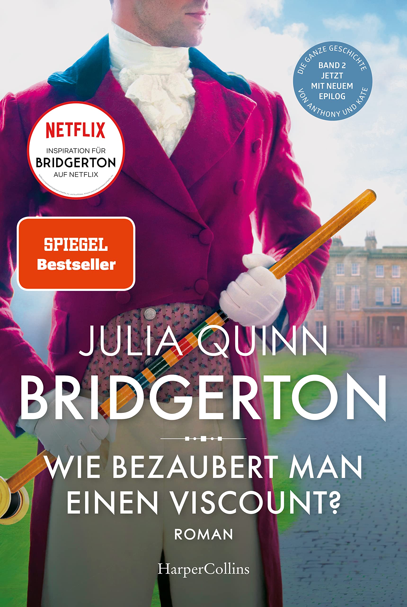 Bridgerton - Wie bezaubert man einen Viscount? Contemporary literature
