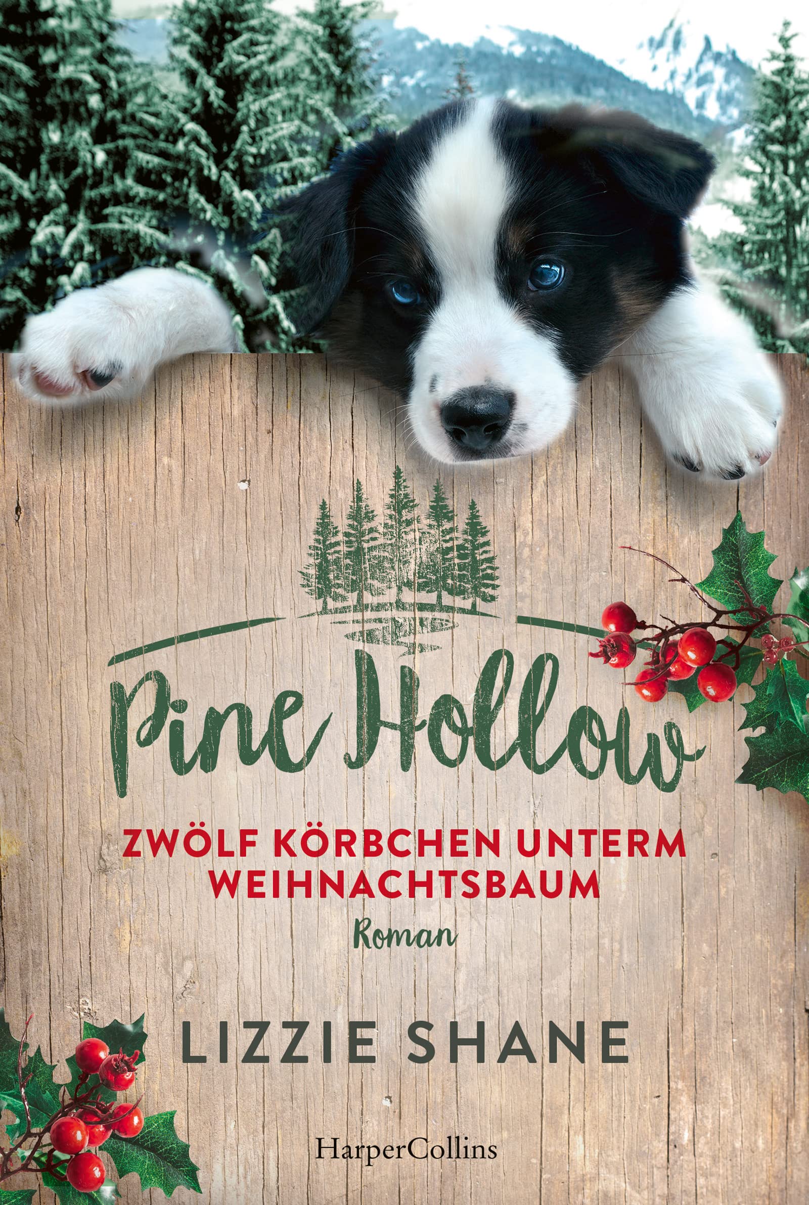 Pine Hollow – Zwölf Körbchen unterm Weihnachtsbaum Contemporary literature