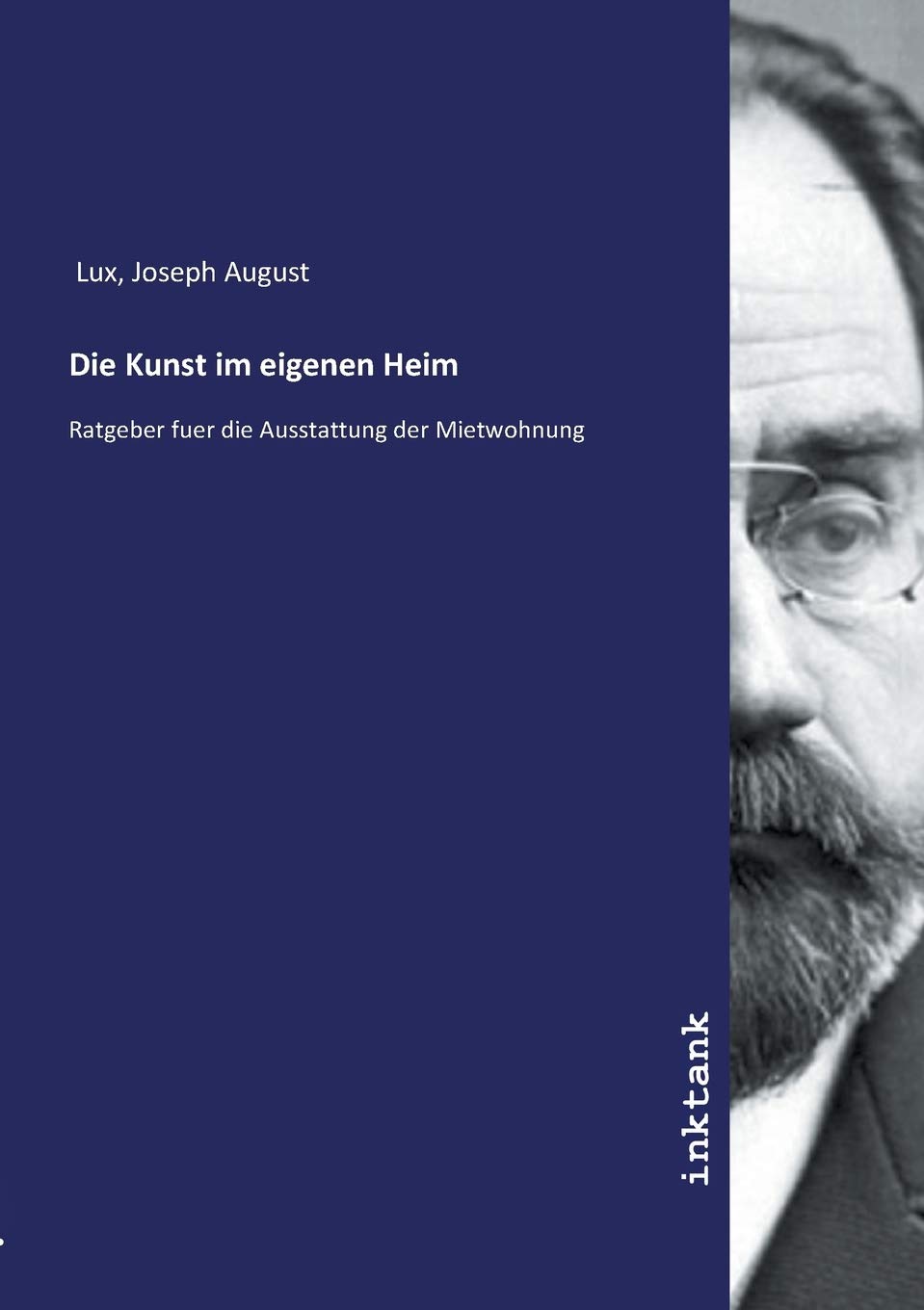 Die Kunst im eigenen Heim: Ratgeber fuer die Ausstattung der Mietwohnung Books