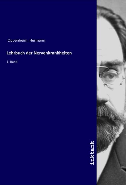 Lehrbuch der Nervenkrankheiten: 1. Band Medicine