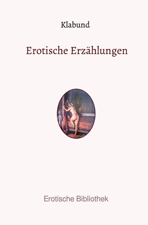 Erotische Erzählungen Contemporary literature