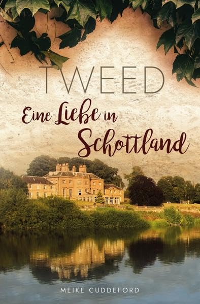 Tweed: Eine Liebe in Schottland Contemporary literature