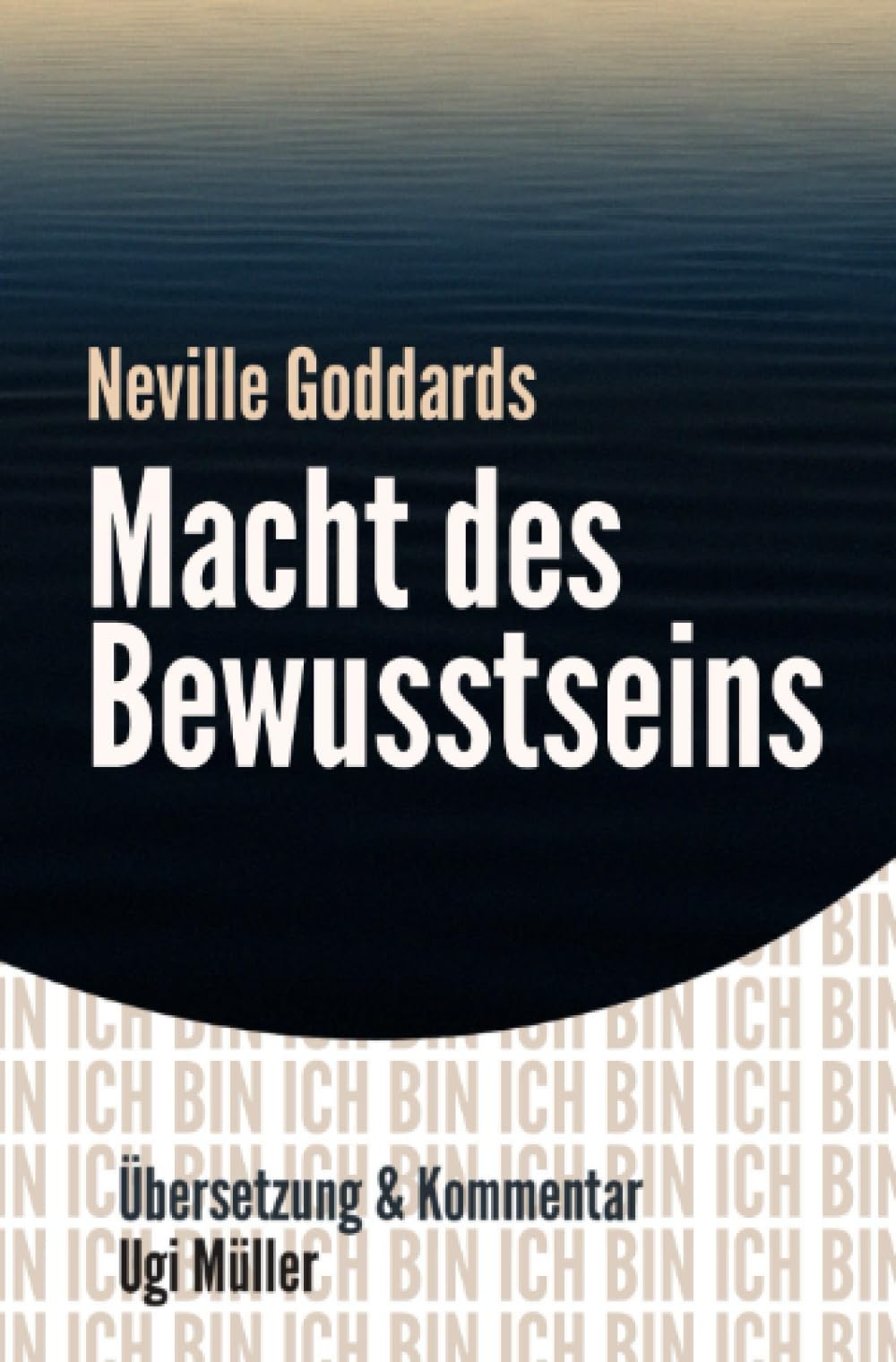 Neville Goddards Macht des Bewusstseins: Das Gesetz der Annahme Business, Finance & Career