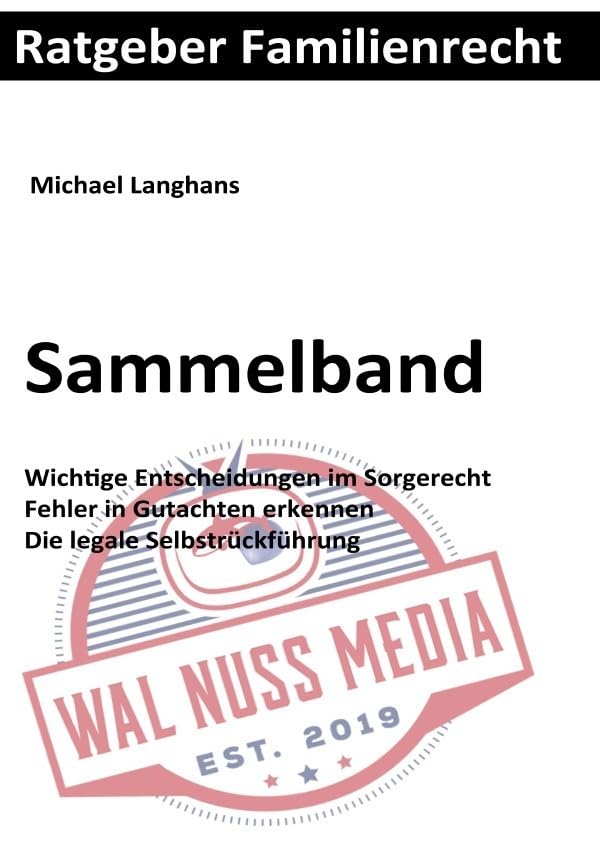 Ratgeber Familienrecht: Sammelband Law