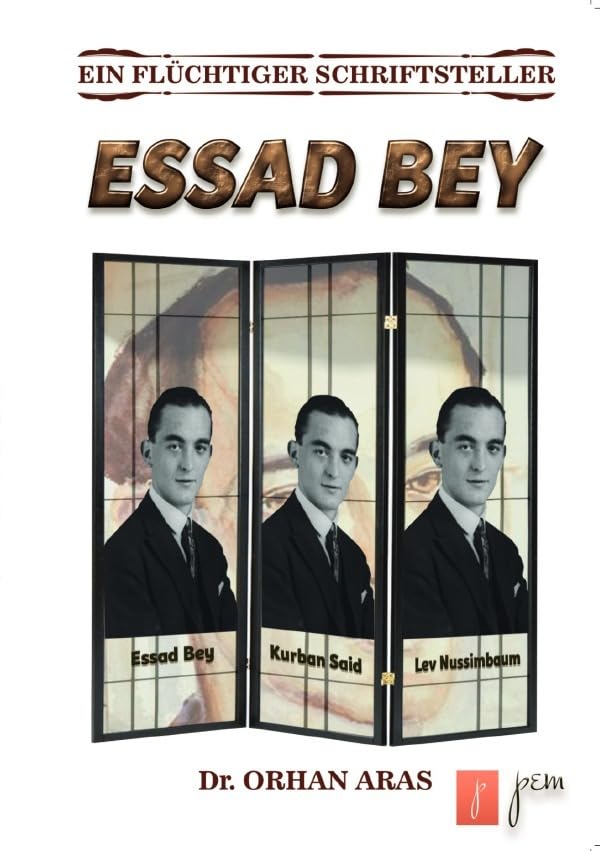 Ein Flüchtiger Schriftsteller Essad Bey: Essad Bey Contemporary literature