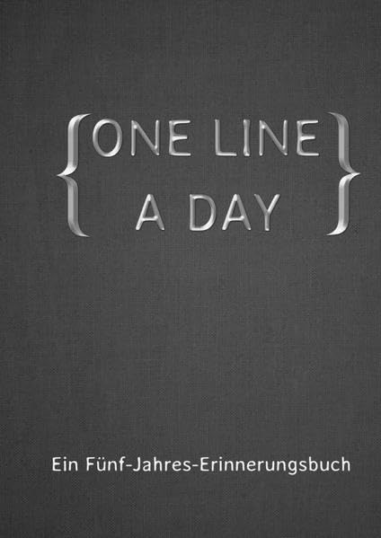 ONE LINE A DAY - Ein Fünf-Jahres-Erinnerungsbuch: Immerwährender Kalender / Some Lines A Day / Seelenbuch Living & Furnishing