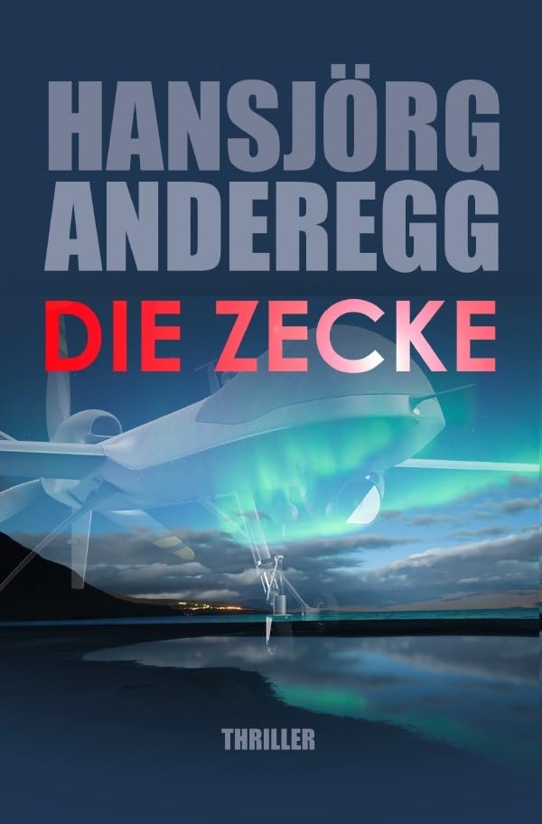 Die Zecke: Thriller Action & Adventure