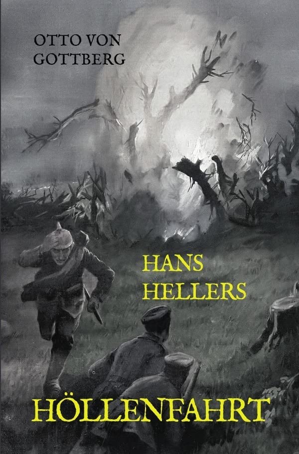 Hans Hellers Höllenfahrt: Erlebnisse in französischer Kriegsgefangenschaft Drama