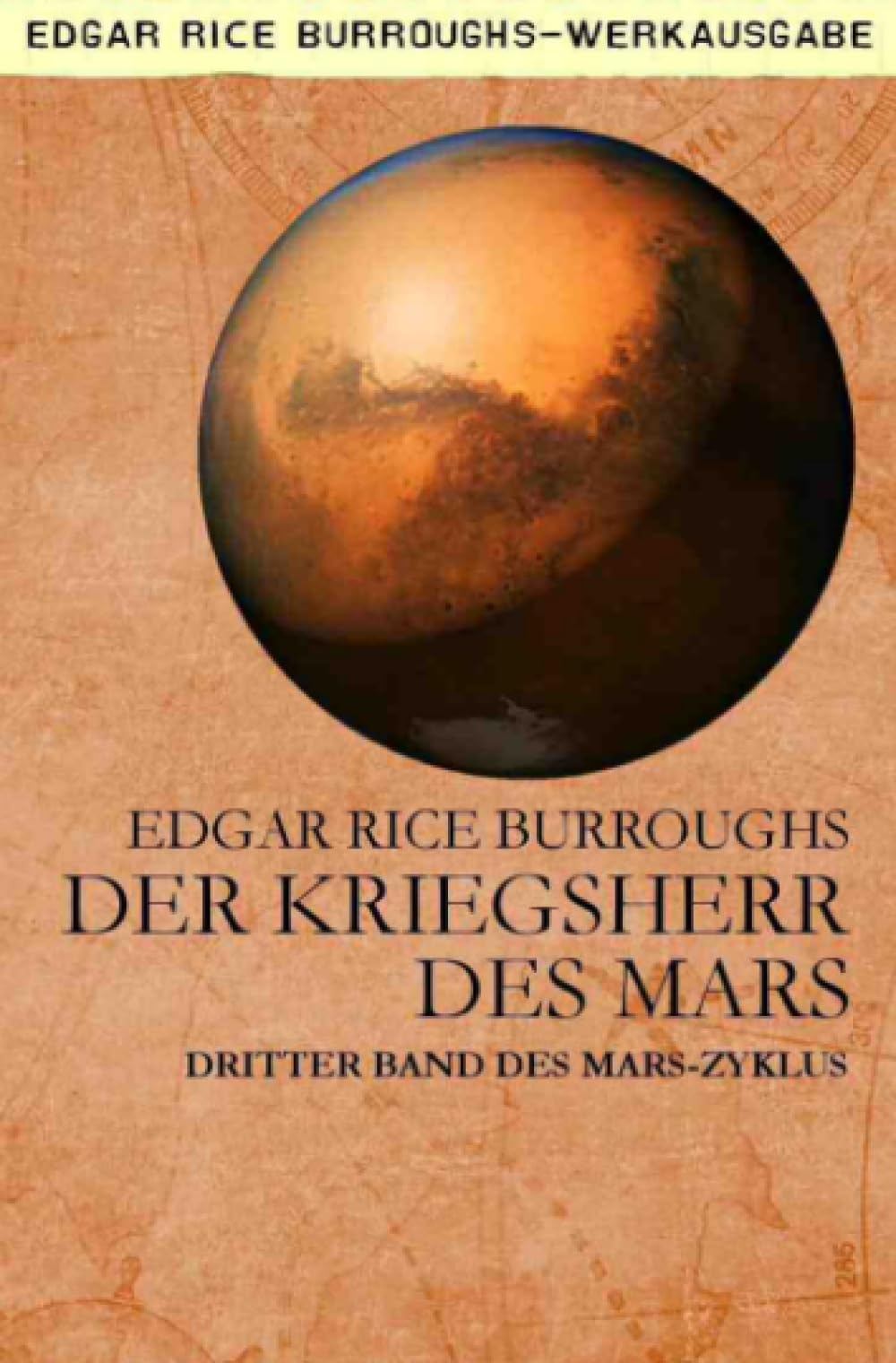 DER KRIEGSHERR DES MARS: Dritter Band des MARS-Zyklus Classics