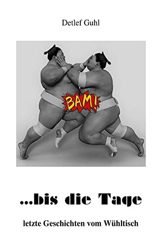 . . . bis die Tage (Die weißen Bücher): letzte Geschichten vom Wühltisch Leisure, Home & Garden