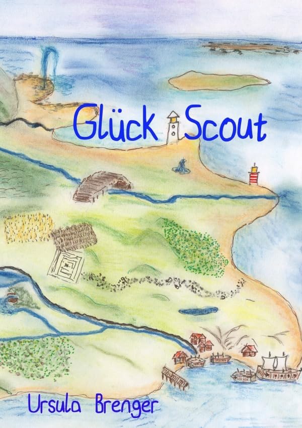 GlückScout: Ein Streifzug durch Ihre innere Landkarte book