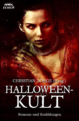 HALLOWEEN-KULT: Romane und Erzählungen Contemporary literature