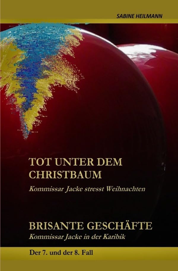 tot unter dem Christbaum, Brisante Geschäfte: Krimi Deutschland Nr. 7 + Reisekrimi Nr. 8 (Kommissar Jackes Fälle 1 - 8) Contemporary literature Books