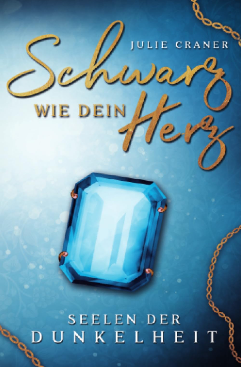 Schwarz wie dein Herz: Seelen der Dunkelheit Contemporary literature