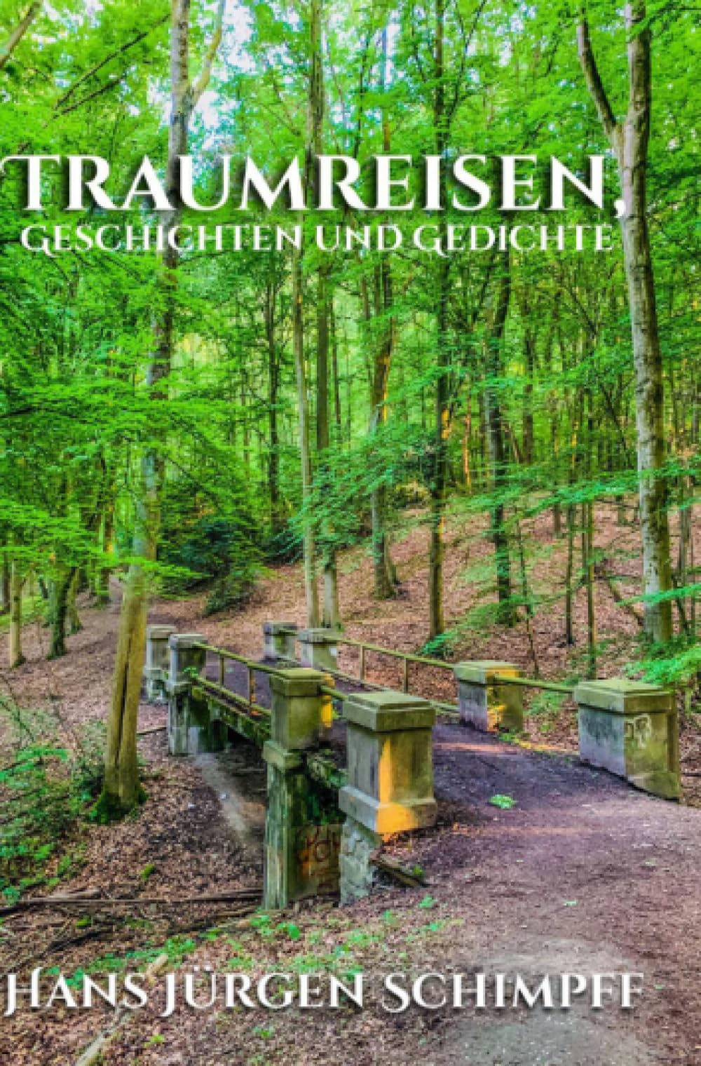 Traumreisen: Gedichte und Geschichten Poetry