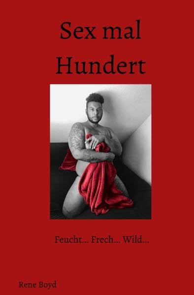 Sex mal Hundert: Feucht, frech und wild. Personalities