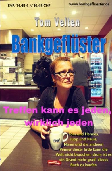 Bankgeflüster / Bankgeflüster 1: Treffen kann es jeden, wirklich jeden Drama
