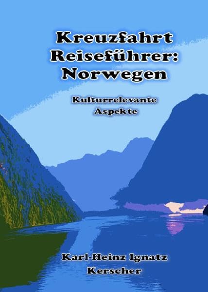 Kreuzfahrt Reisefuehrer: Faszination Norwegen Arts & Music