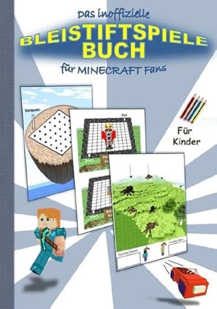 Das inoffizielle BLEISTIFTSPIELE Buch für MINECRAFT Fans: Spannende Bleistiftspiele für 1 bis 2 Personen inspiriert durch MINECRAFT Manga