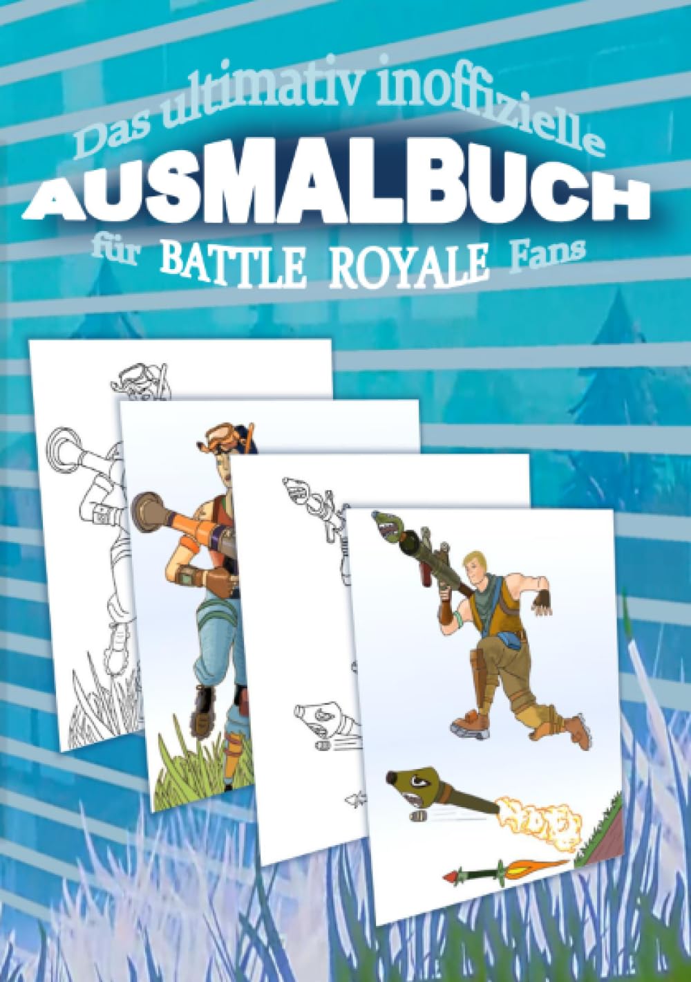 Das ultimativ inoffizielle AUSMALBUCH für BATTLE ROYALE Fans: Das AUSMALBUCH für BATTLE ROYALE Fans enthält spannende Szenen zum Ausmalen aus der Sicht des Battle Royale Spielers Lifestyle