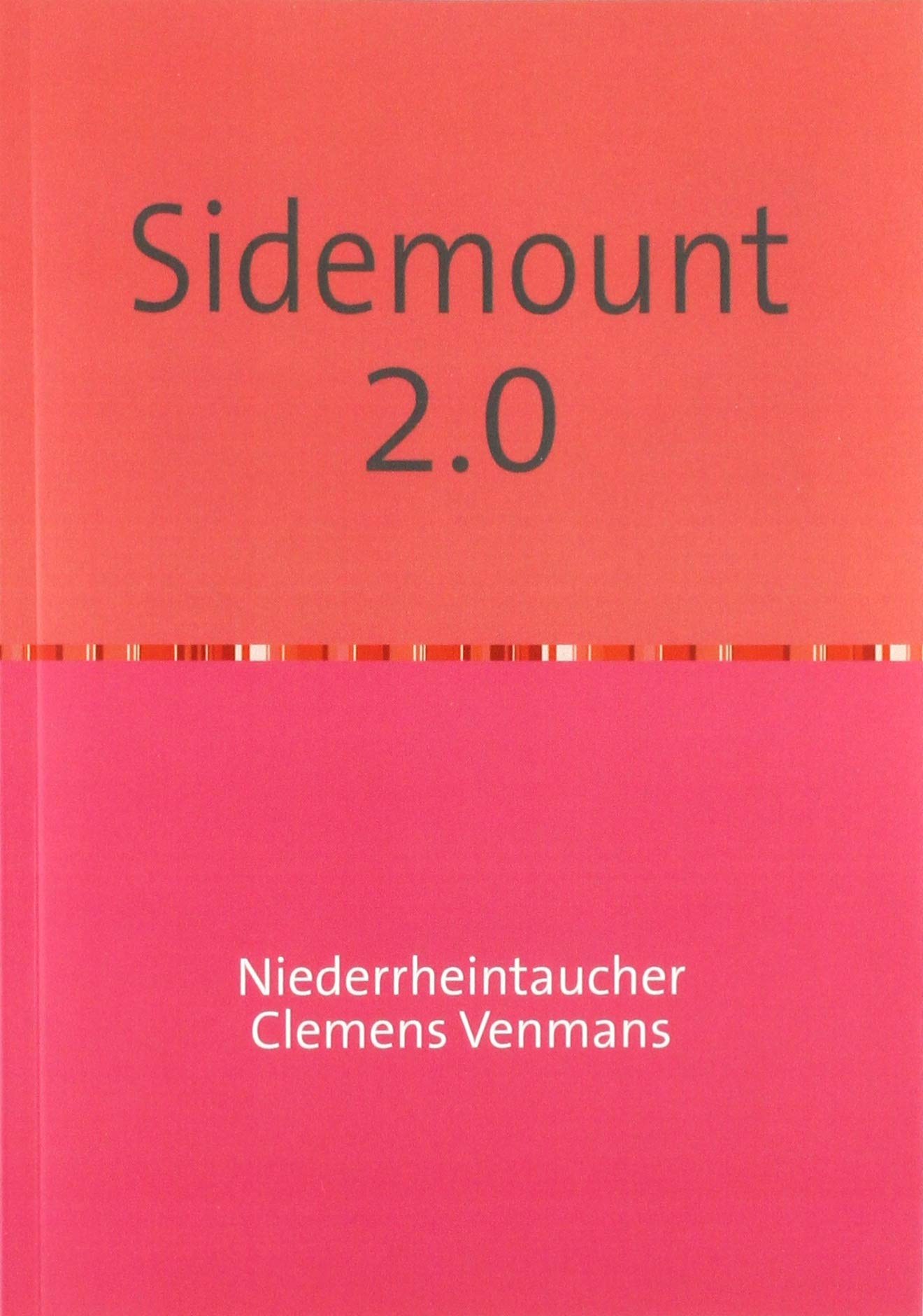 Sidemount 2.0: Sidemount, alles kein Hexenwerk Leisure & Fun