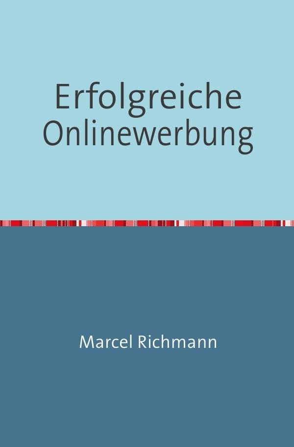 Erfolgreiche Onlinewerbung (Taschenbücher für Wissen und Praxis) Computer Science