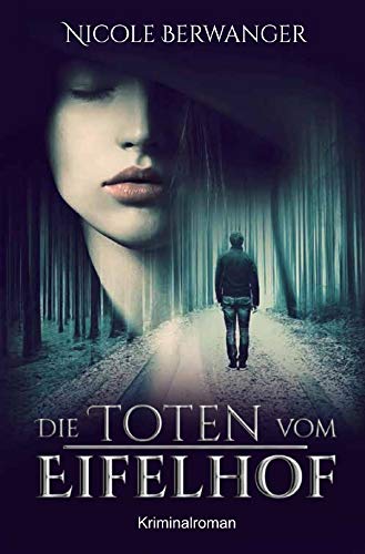 Die Toten vom Eifelhof: Kriminalroman Contemporary literature