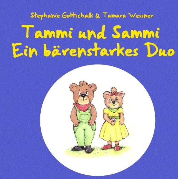 Tammi und Sammi: Ein bärenstarkes Duo Novels & Short Stories