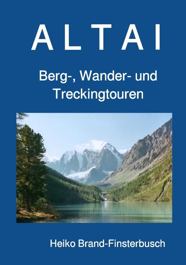 A L T A I: Berg-, Wander- und Treckingtouren Leisure, Home & Garden