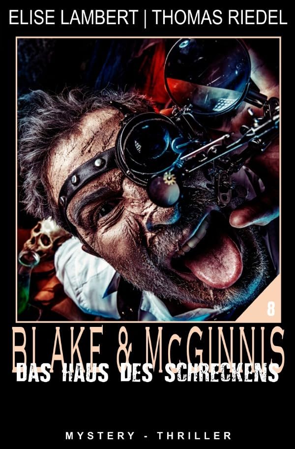 Ein Fall für Blake & McGinnis / Das Haus des Schreckens Horror & Mystery