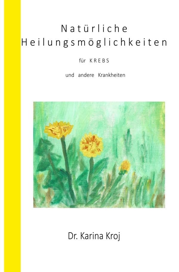 Natürliche Heilungsmöglichkeiten für Krebs und andere Krankheiten Health, Nutrition & Fitness