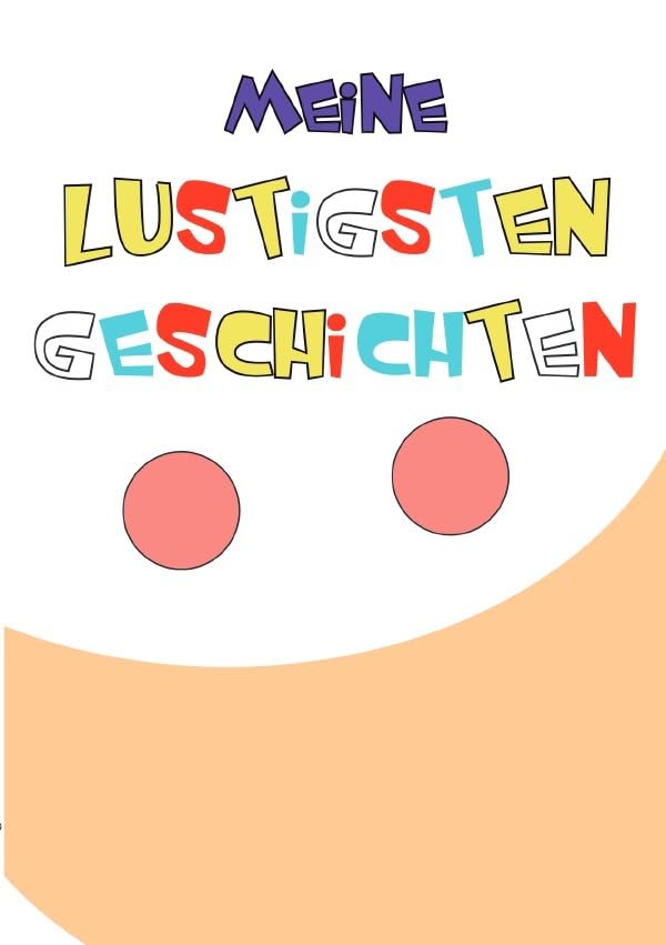 Tagebücher / Tagebuch Notizbuch mit nummerierten Seiten und Inhaltsverzeichnis - Meine lustigsten Geschichten: Geschriebenes schnell und einfach wiederfinden Living & Furnishing
