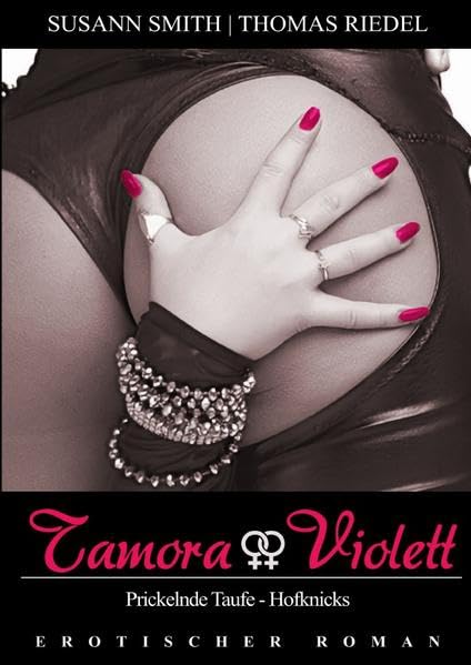 Tamora & Violett - Sammleredition / Tamora & Violett: Prickelnde Taufe - Hofknicks Contemporary literature