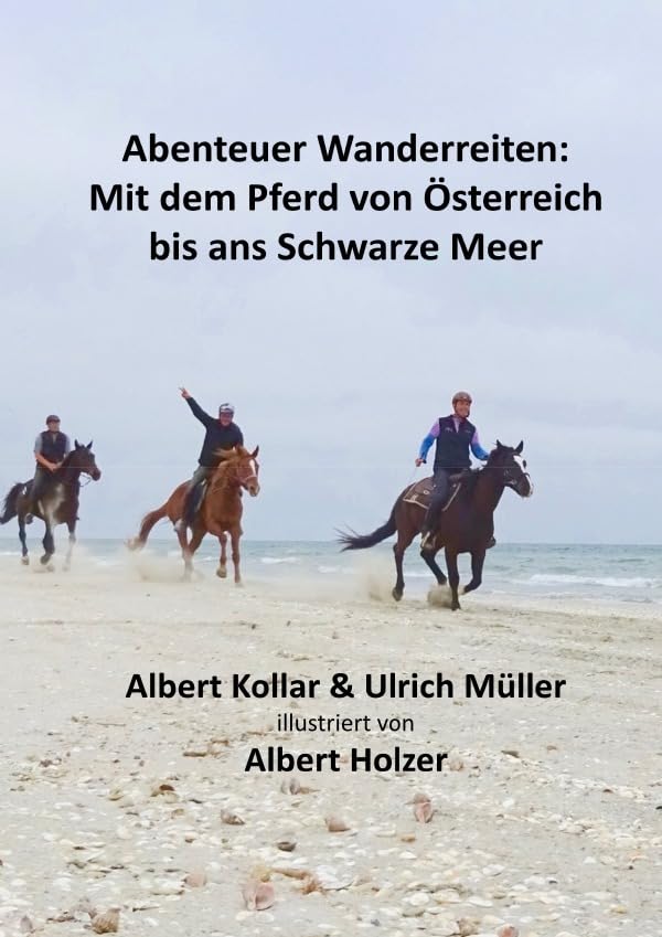 Abenteuer Wanderreiten: Mit dem Pferd von Österreich bis ans Schwarze Meer Photography