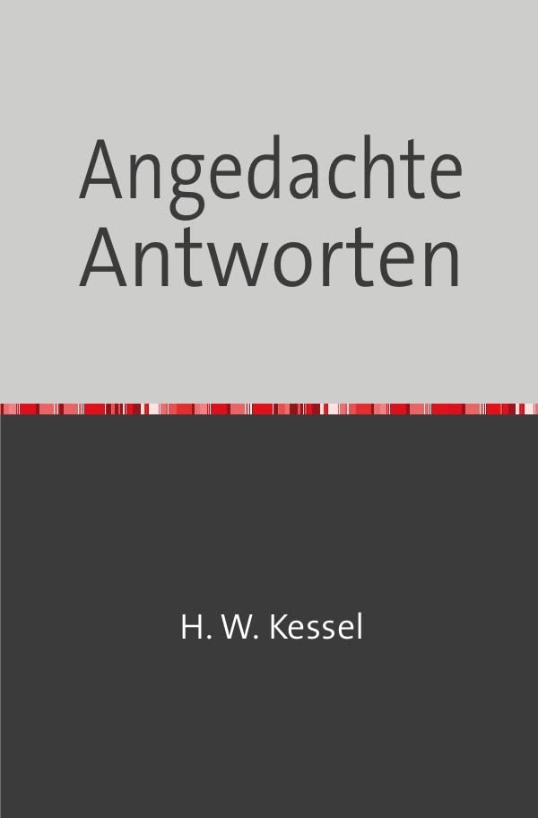 Heimat früher und heute / Angedachte Antworten: Feststellungen des unvoreingenommenen Zeitgenossen Adam Lessek Business, Finance & Career
