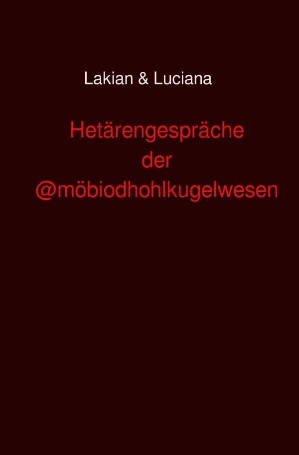 Hetärengespräche der @möboidhohlkugelwesen Historical Fiction