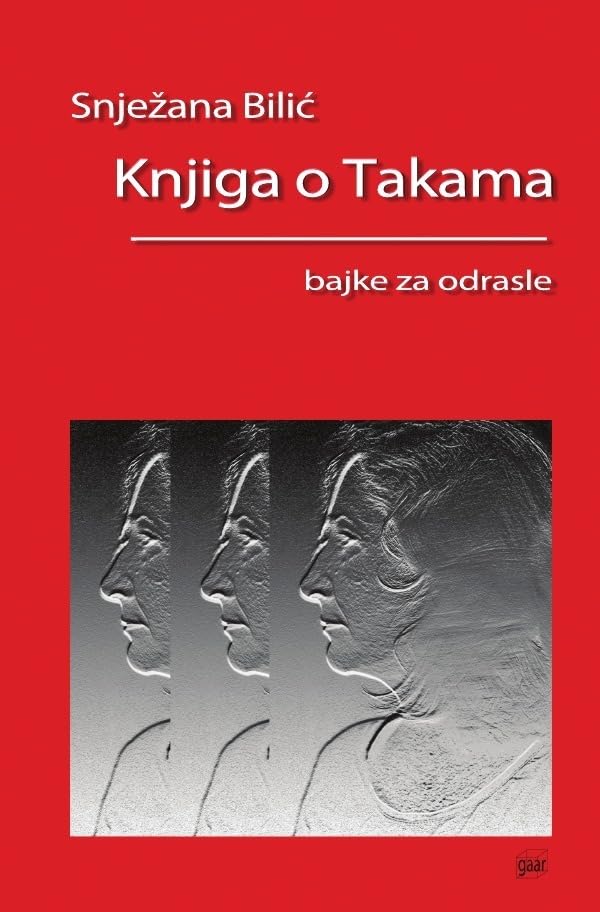 Knjiga o Takama: bajke za odrasle (Edition gaar) Fairy Tales & Legends