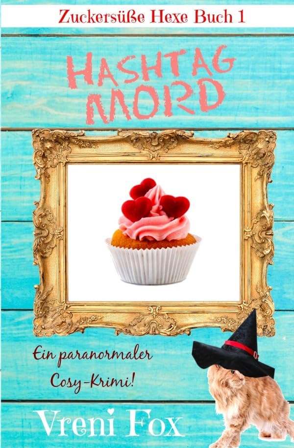 Hashtag Mord: Ein paranormaler Cosy-Krimi Humour & Satire
